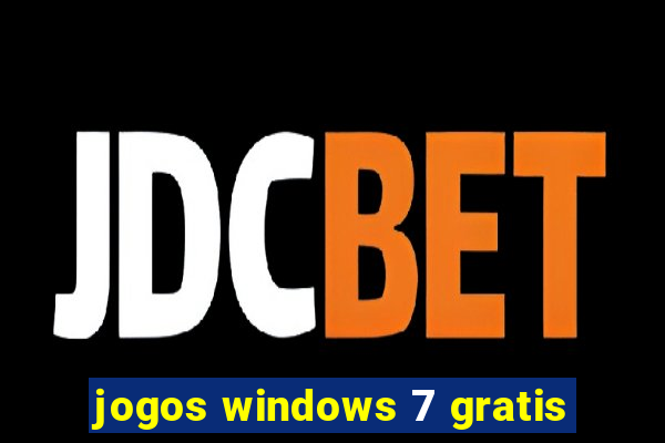 jogos windows 7 gratis